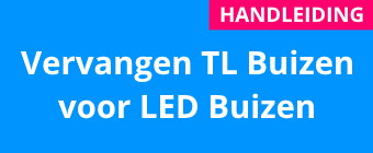 handleiding LED TL buizen plaatsen